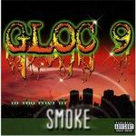 Gloc 9 "In The Mist Of Smoke"