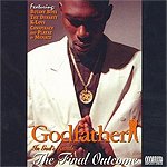 Godfather "In Gods Hands The Final Outcome"