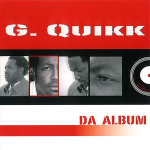 G. Quikk "Da Album"