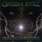 Green Eyez "High Blood Pressure"