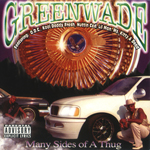 Greenwade "Many Sides Of A Thug"