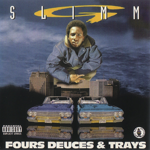 G-Slimm "Fours Deuces &#38; Trays (RP)"