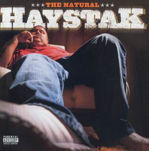Haystak "The Natural"