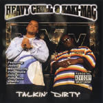 Heavy Chill &#38; Kaki Mac "Talkin&#39; Dirty"
