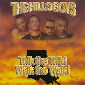 The Hills Boys "Talk The Talk! Walk The Walk"