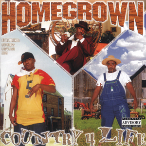 Homegrown "Country 4 Life"