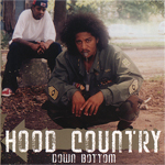Hood Country "Down Bottom"