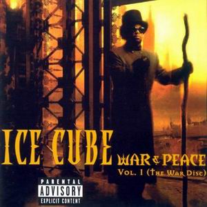 Ice Cube "War &#38; Peace Vol. 1 (The War Disc)"