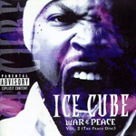 Ice Cube "War &#38; Peace Vol. 2 (The Peace Disc)"