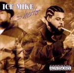 Ice Mike "Ghetto"