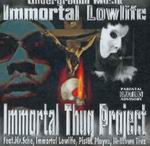 Immortal Lowlife "Thug Project"