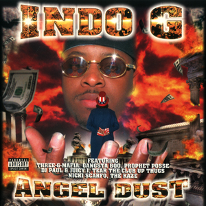 Indo G "Angel Dust"