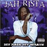 Jah Rista "My Rage My Wrath"