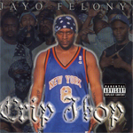 Jayo Felony "Crip Hop"     