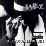 Jay-Z "Reasonable Doubt"