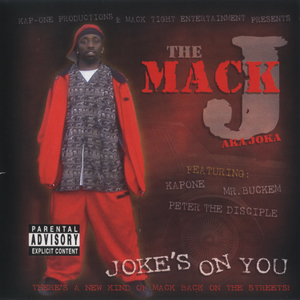 Jocka AKA The Mack J "Joke&#39;s On You"