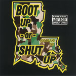 Joe Blackk "Boot Up Or Shut Up"