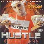 JT The Bigga Figga "Hustle Relentless"
