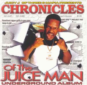 Juicy J "Chronicles of the Juicy Man"