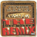 Junior M.A.F.I.A. "Get Money Remix" Maxi Single