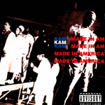 Kam "Made In America"
