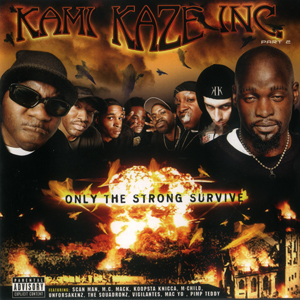 Kami Kaze Inc "Only The Strong Survive"
