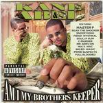 Kane &#38; Abel "Am I My Brother&#39;s Keeper"