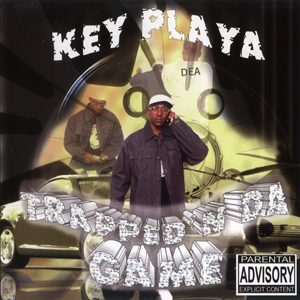 Key Playa "Trapped N Da Game"