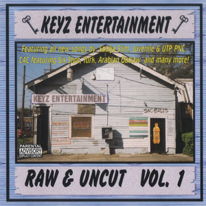 Keyz Entertainment "Raw &#38; Uncut Vol. 1"