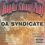 Kingpin Skinny Pimp "Da Syndicate"