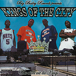 Kings Of The City "Who Rides Wit Da Kings"
