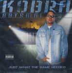 Kobra Abysmal "Just What The Game Needed"