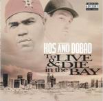 Kos &#38; Dobad "To Live &#38; Die In The Bay"