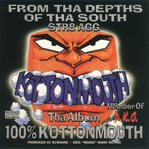 Kottonmouth "100% Kottonmouth"