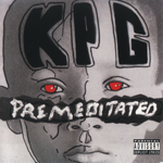 KPG "Premeditated"