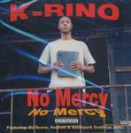 K-Rino "No Mercy"