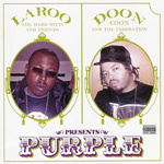 Laroo The Hard Hitta &#38; Doon Coon Presents "Purple"