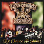 Last Chance Records "Last Chance To Shine"