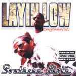 Layin Low Conglomerati "Southern Livin"