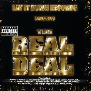Lay It Down Records presents The Real Deal