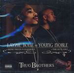 Layzie Bone &#38; Young Noble "Thug Brothers"