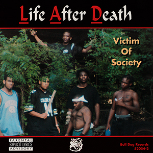 Life After Death "Victim Of Society"