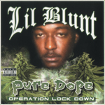 Lil Blunt "Pure Dope"