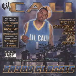 Lil Cali "Bayou Classic"