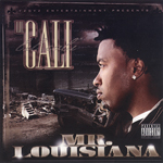 Lil&#39; Cali "Mr. Louisiana"