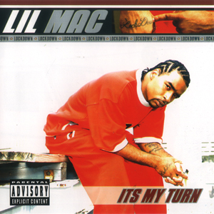 Lil Mac "It&#39;s My Turn"