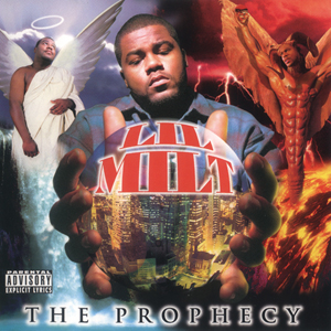 Lil Milt "The Prophecy"