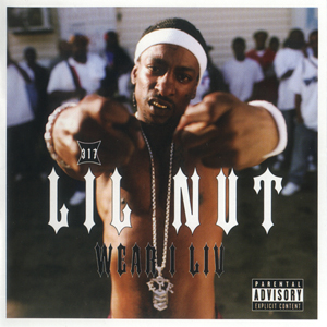 Lil Nut "Wear I Liv"