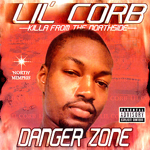 Lil Corb "Danger Zone"