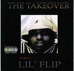 Lil' Flip "The Takeover"